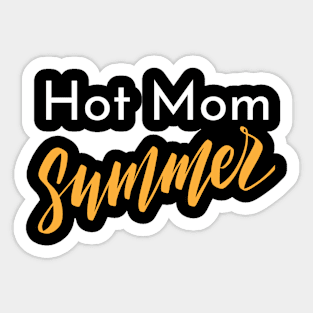 Hot Mom Summer Sticker